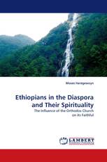Ethiopians in the Diaspora and Their Spirituality
