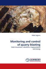 Monitoring and control of quarry blasting