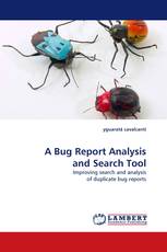 A Bug Report Analysis and Search Tool