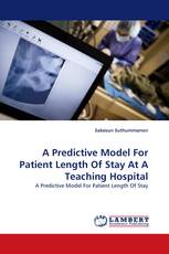 A Predictive Model For Patient Length Of Stay At A Teaching Hospital