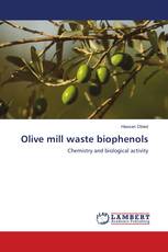 Olive mill waste biophenols