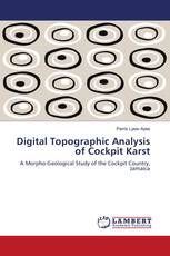 Digital Topographic Analysis of Cockpit Karst