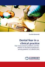 Dental fear in a  clinical practice