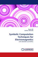 Symbolic Computation Techniques for Electromagnetics