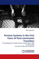 Pension Systems in the First Years of Post-communist Transition