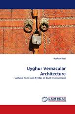 Uyghur Vernacular Architecture