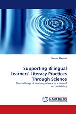 Supporting Bilingual Learners'' Literacy Practices Through Science