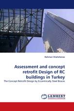 Assessment and concept retrofit Design of RC buildings in Turkey
