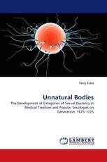 Unnatural Bodies