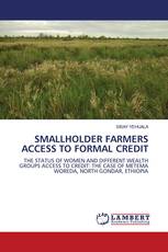 SMALLHOLDER FARMERS ACCESS TO FORMAL CREDIT