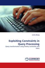 Exploiting Constraints in Query Processing