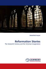Reformation Stories