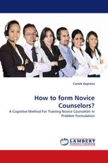 How to form Novice Counselors?