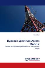 Dynamic Spectrum Access Models: