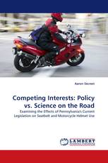 Competing Interests: Policy vs. Science on the Road