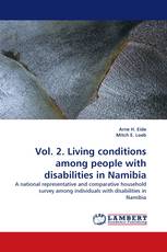 Vol. 2. Living conditions among people with disabilities in Namibia