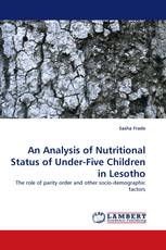 An Analysis of Nutritional Status of Under-Five Children in Lesotho