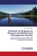 Influence of Qi-gong on Physical and Mental and Management Quality