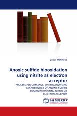 Anoxic sulfide biooxidation using nitrite as electron acceptor