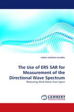 The Use of ERS SAR for Measurement of the Directional Wave Spectrum