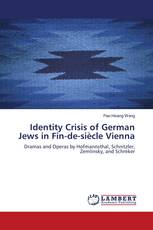 Identity Crisis of German Jews in Fin-de-siècle Vienna