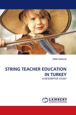 STRING TEACHER EDUCATION IN TURKEY