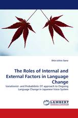 The Roles of Internal and External Factors in Language Change