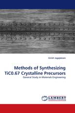 Methods of Synthesizing TiC0.67 Crystalline Precursors