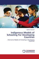 Indigenous Models of Schooling For Developing Countries