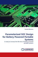 Parameterized SOC Design for Battery Powered Portable Systems