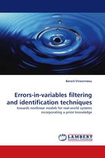 Errors-in-variables filtering and identification techniques