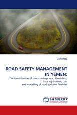 ROAD SAFETY MANAGEMENT IN YEMEN: