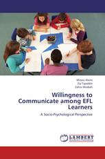 Willingness to Communicate among EFL Learners