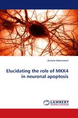 Elucidating the role of MKK4 in neuronal apoptosis