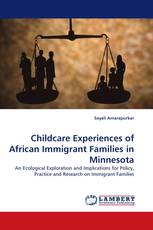 Childcare Experiences of African Immigrant Families in Minnesota