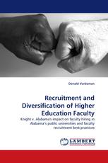 Recruitment and Diversification of Higher Education Faculty