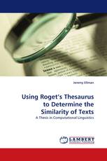 Using Roget’s Thesaurus to Determine the Similarity of Texts