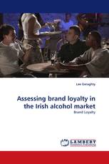 Assessing brand loyalty in the Irish alcohol market