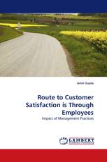 Route to Customer Satisfaction is Through Employees
