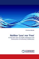 Neither ''Less'' nor ''Free''