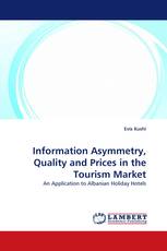 Information Asymmetry, Quality and Prices in the Tourism Market