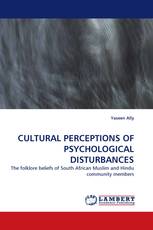 CULTURAL PERCEPTIONS OF PSYCHOLOGICAL DISTURBANCES