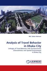 Analysis of Travel Behavior in Dhaka City