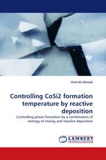 Controlling CoSi2 formation temperature by reactive deposition