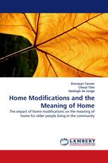 Home Modifications and the Meaning of Home