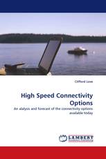 High Speed Connectivity Options