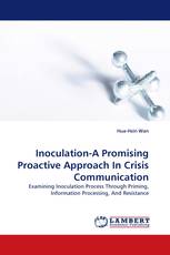 Inoculation-A Promising Proactive Approach In Crisis Communication