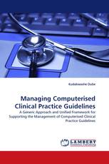 Managing Computerised Clinical Practice Guidelines