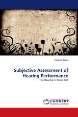 Subjective Assessment of Hearing Performance