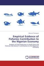 Empirical Evidence of Fisheries Contribution to the Nigerian Economy